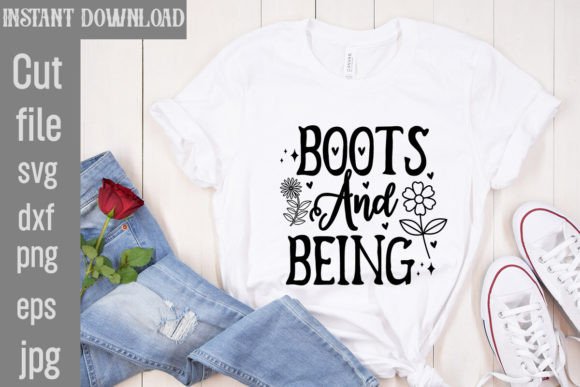 Boots and Being SVG Cut File Review