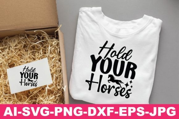 Hold Your Horses Western Svg Png Design Review