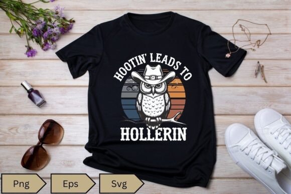 Hootin Leads to Hollerin Owl Cowboy Svg Review